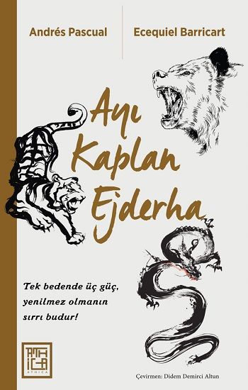 Ayı Kaplan Ejderha (Ciltli) - Athica Yayınları Kitap