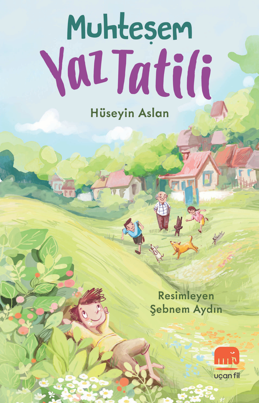 Muhteşem Yaz Tatili - Uçan Fil Yayınları Kitap