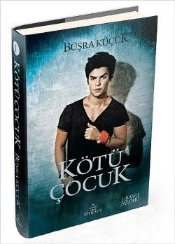 Kötü Çocuk 1 - Ephesus Yayınları Kitap