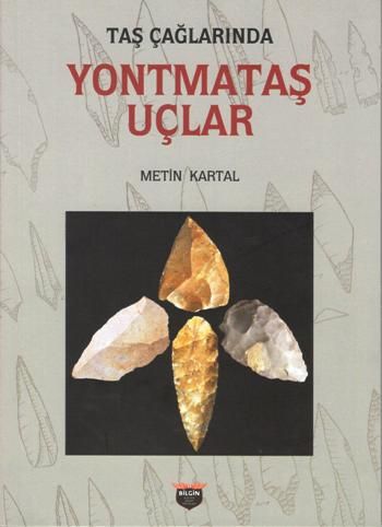 Yontmataş Uçlar - Bilgin Kültür Sanat Kitap
