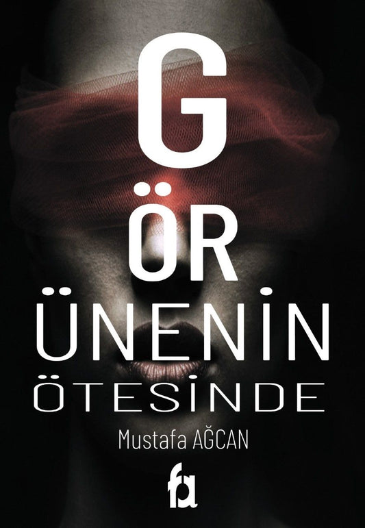 Görünenin Ötesinde - Fa Yayınları Kitap