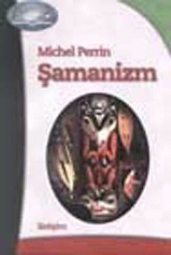 Şamanizm - İletişim Yayınları Kitap