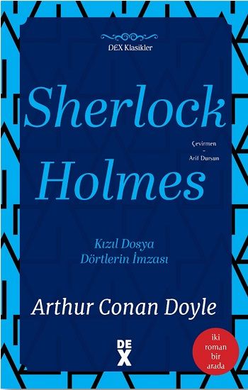 Sherlock Holmes - Kızıl Dosya ve Dörtlerin İmzası - Dex Yayınevi Kitap