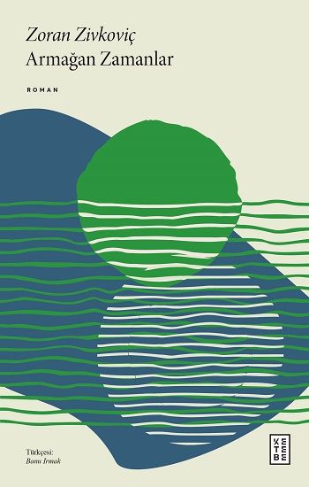 Armağan Zamanlar - Ketebe Yayınları Kitap