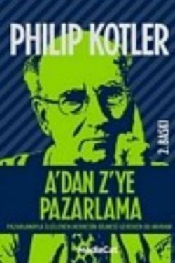 A’dan Z’ye Pazarlama Pazarlamayla İlgilenen Herkesin Bilmesi Gereken 80 Kavram - MediaCat Kitapları Kitap