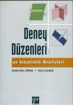 Deney Düzenleri ve İstatistik Analizleri - Semra Oral Erbaş, Akademik Kitaplar Türkçe kitap kapağı