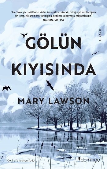 Gölün Kıyısında - Mary Lawson, Edebiyat - Roman Türkçe kitap kapağı