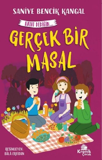Gerçek Bir Masal - Kronik Kitap Kitap