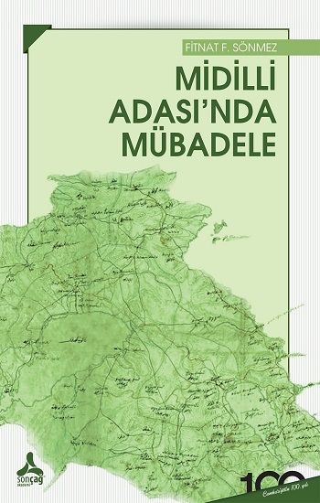 Midilli Adası'nda Mübadele - Sonçağ -Akademik Kitaplar Kitap