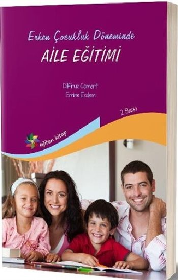Erken Çocukluk Döneminde Aile Eğitimi - Eğiten Kitap Kitap