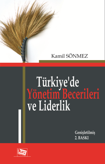 Türkiye'de Yönetim Becerileri ve Liderlik - Anı Yayıncılık Kitap