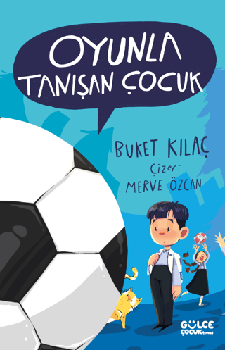 Oyunla Tanışan Çocuk - Timaş Çocuk Kitap