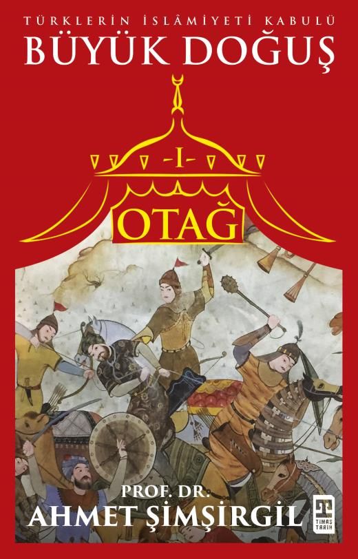 Otağ Serisi I - Büyük Doğuş - Timaş Yayınları Kitap