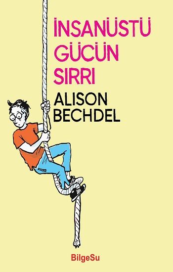 İnsanüstü Gücün Sırrı - BilgeSu Yayıncılık Kitap