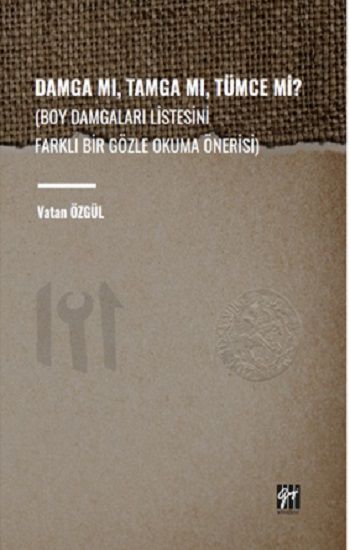 Damga Mı, Tamga Mı, Tümce Mi? - Gazi Kitabevi Kitap