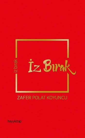 İz Bırak - Hayykitap Kitap