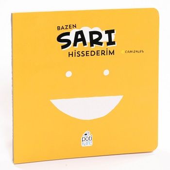 Bazen Sarı Hissederim (Ciltli) - Pötikare Yayıncılık Kitap