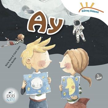 Güneş Sistemi Serisi - Ay - Pötikare Yayıncılık Kitap