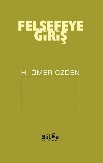 Felsefeye Giriş - Bilge Kültür Sanat Kitap