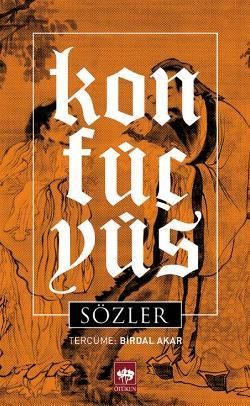 Sözler Konfüçyüs - Ötüken Neşriyat Kitap