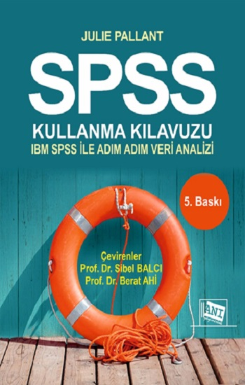 SPSS Kullanma Kılavuzu  SPSS ile Adım Adım Veri Analizi - Anı Yayıncılık Kitap