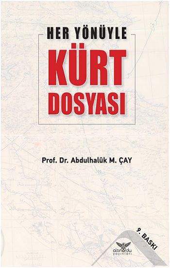 Her Yönüyle Kürt Dosyası - Altınordu Yayınları Kitap