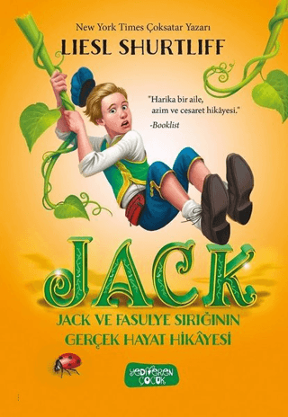 Jack - Jack ve Fasulye Sırığının Gerçek Hayat Hikayesi (Ciltli) - Yediveren Çocuk Kitap