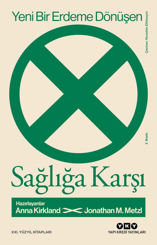 Yeni Bir Erdeme Dönüşen Sağlığa Karşı - Yapı Kredi Yayınları Kitap