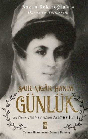 Şair Nigar Hanım - Günlük - Timaş Yayınları Kitap