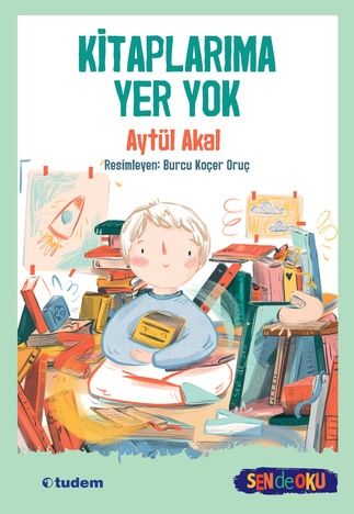 Sen de Oku: Kitaplarıma Yer Yok - Tudem Yayınları Kitap