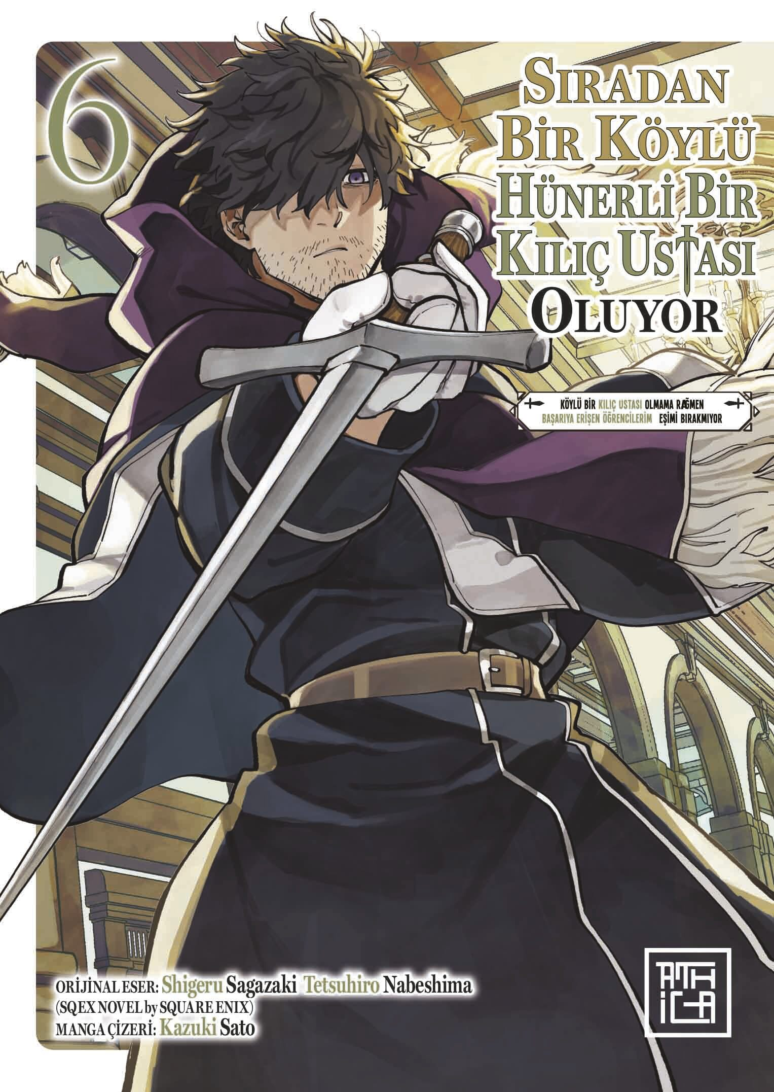 Sıradan Bir Köylü Hünerli Bir Kılıç Ustası Oluyor 6 - Athica Yayınları Kitap