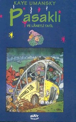 Pasaklı ve Lanetli Tatil - Say Çocuk Kitap