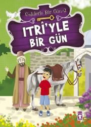 Itri’yle Bir Gün - Timaş Çocuk Kitap