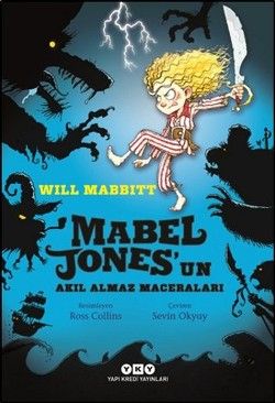 Mabel Jones’un Akıl Almaz Maceraları - Yapı Kredi Yayınları Kitap