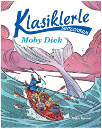 Klasiklerle Tanışıyorum – Moby Dick - Doğan Egmont Yayıncılık Kitap
