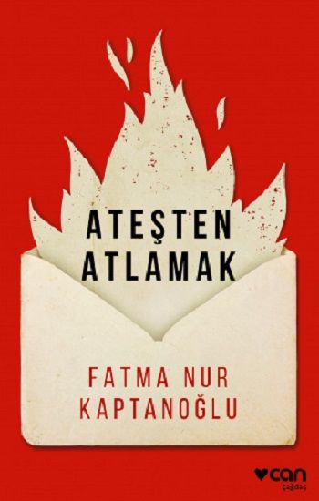 Ateşten Atlamak - Can Yayınları Kitap