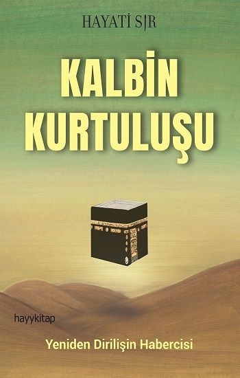 Kalbin Kurtuluşu - Hayykitap Kitap