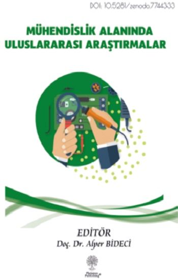 Mühendislik Alanında Uluslararası Araştırmalar - Platanus Publishing Kitap