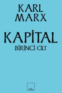 Kapital 1. Cilt - Sol Yayınları Kitap