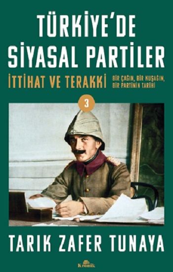 Türkiye'de Siyasal Partiler Cilt 3 - Kronik Kitap Kitap