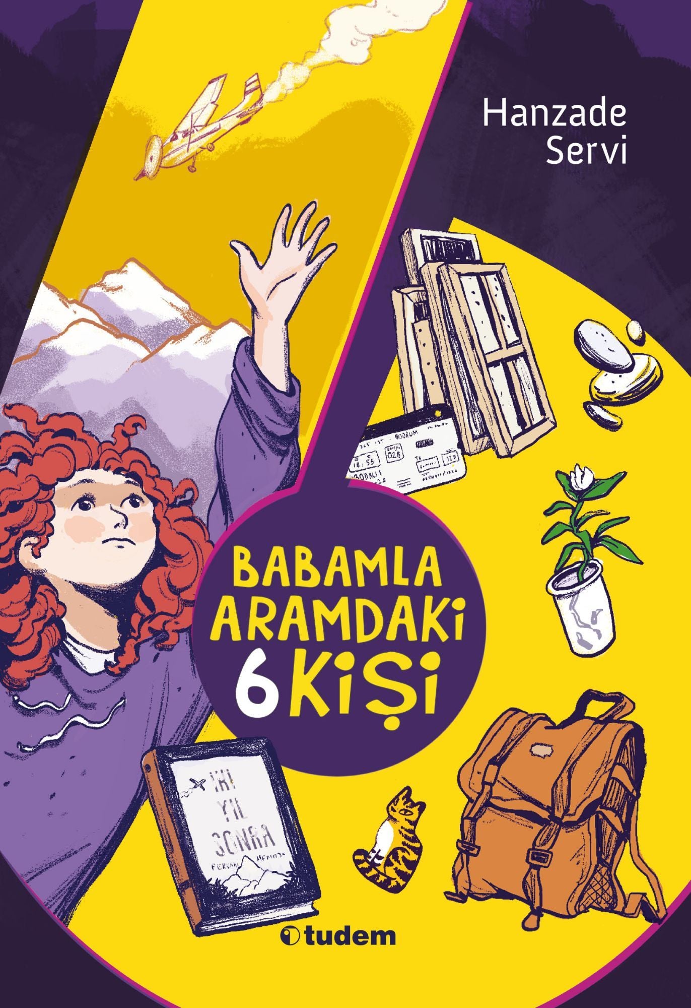 Babamla Aramdaki 6 Kişi - Tudem Yayınları Kitap
