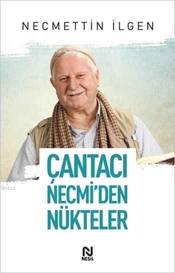 Çantacı Necmi'den Nükteler - Nesil Yayınları Kitap