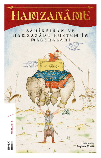 Hamzaname Sahibkıran ve Hamzazade Rüstem'in Maceraları - Ketebe Yayınları Kitap