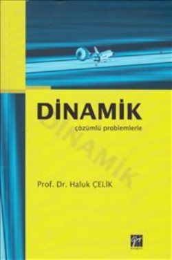 Dinamik Çözümlü Problemlerle - Haluk Çelik, Akademik Kitaplar Türkçe kitap kapağı