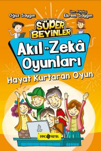 Hayat Kurtaran Oyun / Akıl Ve Zeka Oyunları 2 - Genç Hayat Kitap