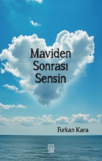 Maviden Sonrası Sensin - Luna Yayınları Kitap