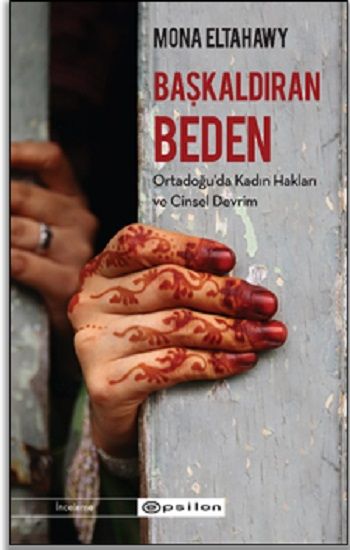 Başkaldıran Beden - Epsilon Yayınları Kitap
