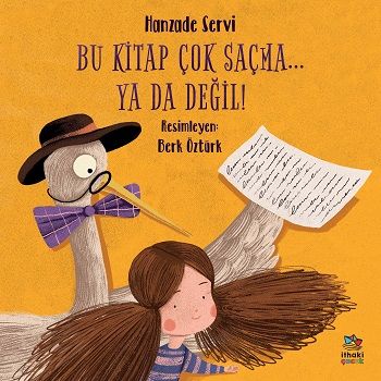 Bu Kitap Çok Saçma... Ya Da Değil - İthaki Yayınları Kitap