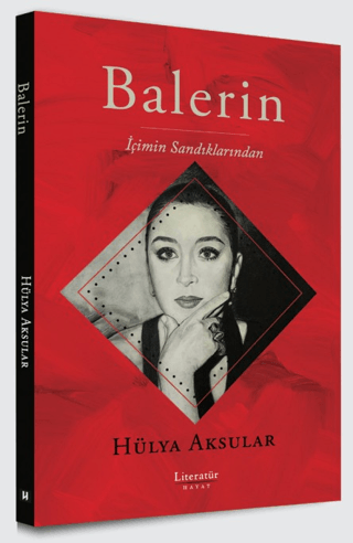 Balerin - İçimin Sandıklarından - Literatür Yayınevi Kitap
