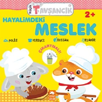 Hayalimdeki Meslek - Küçük Tavşancık Serisi - Eksik Parça Yayınları Kitap